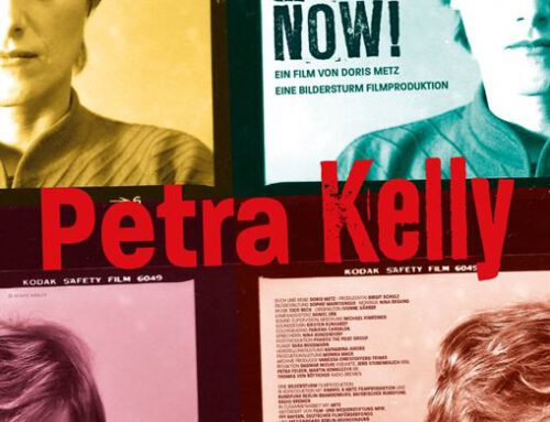 PETRA KELLY – ACT NOW!